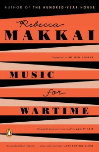 Music for Wartime by Rebecca Makkai Book Cover