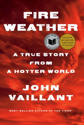 Book cover of Fire Weather by John Vaillant
