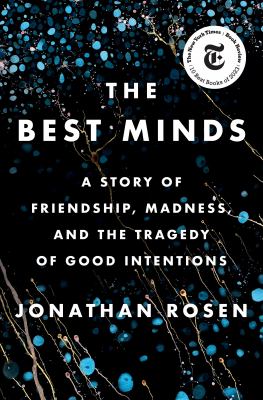 Book cover of The Best Minds by Jonathan Rosen