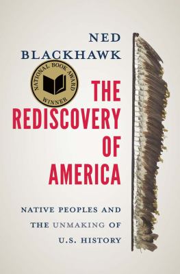 Book cover of The Rediscovery of America by Ned Blackhawk