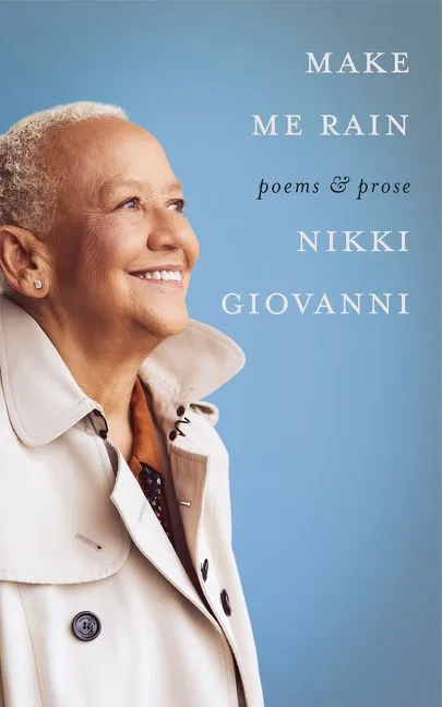 "Make Me Rain" By Nikki Giovanni Book Cover