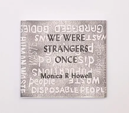 "We Were Strangers" by Once Monica R. Howell