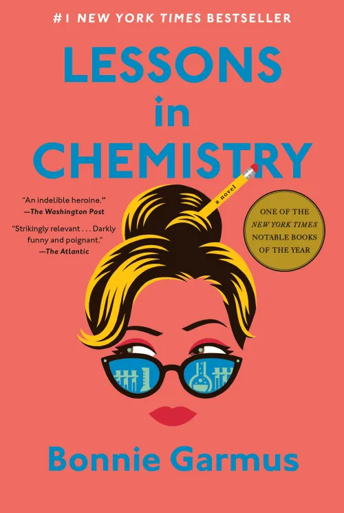 Lessons in Chemistry by Bonnie Garmus book cover.