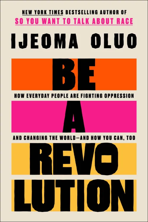 Book Cover for Be A Revolution by Ijeoma Oluo