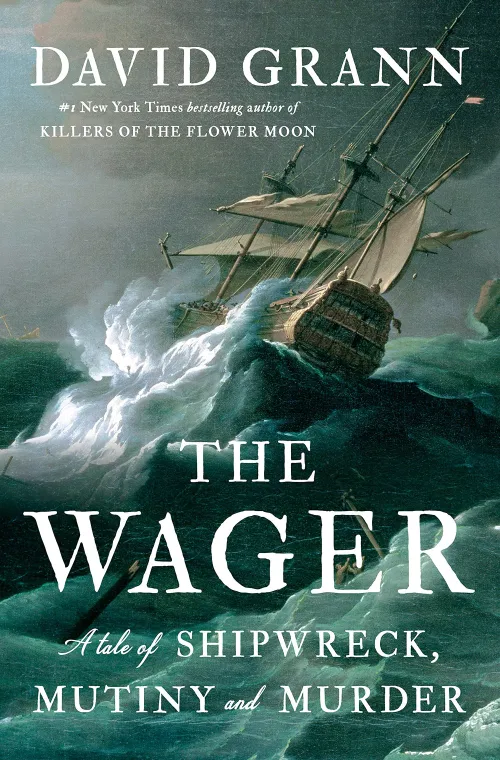 The Wager by David Grann Book Cover