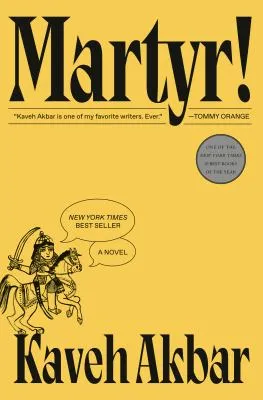 Martyr by Kaveh Akbar