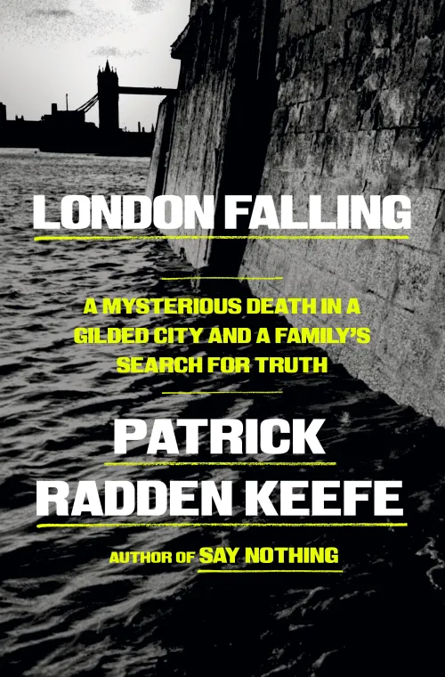 London Falling by Patrick Radden Keefe book cover
