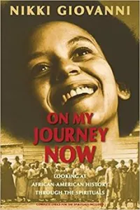 On My Journey Now by Nikki Giovanni