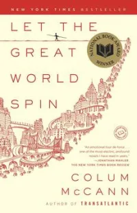 Let the Great World Spin Book Cover