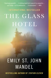 Book Cover Image of "The Glass Hotel" by Emily St. John Mandel