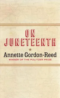 On Juneteenth by Annette Gordon-Reed Book Cover