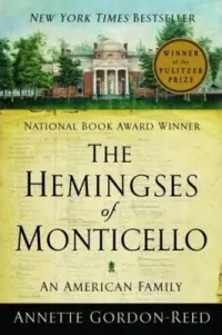 The Hemingses of Monticello by Annette Gordon-Reed Book Cover