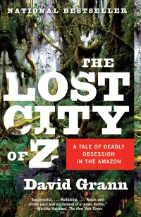 The Lost City of Z by David Grann Book Cover