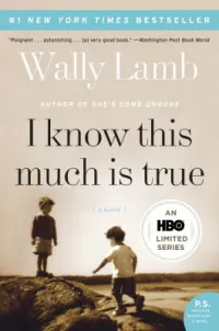 I Know This Much is True by Wally Lamb
