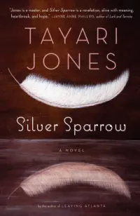 Silver Sparrow by Tayari Jones book cover