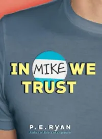 In Mike We Trust by Patrick Ryan book cover