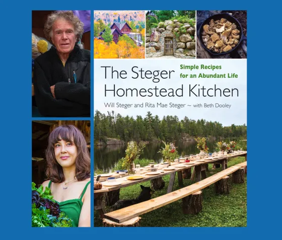 Portraits of Will Steger and Rita Mae Steger along their book cover titled 'The Steger Homestead Kitchen'