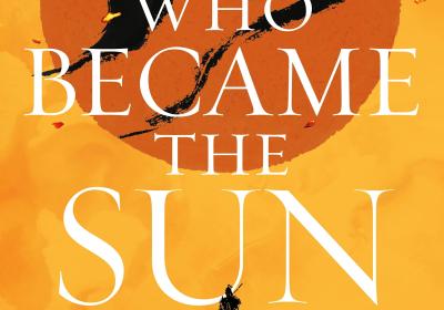 Cover of "She Who Became the Sun" by Shelley Parker-Chan